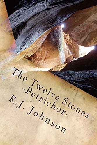 The Twelve Stones Petrichor