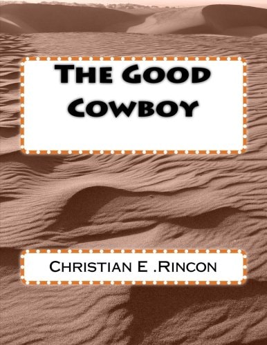 The Good Cowboy