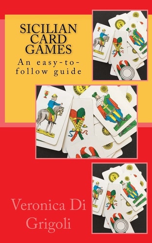Sicilian Card Games An Easy-To-follow Guide