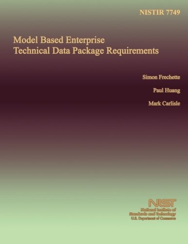 Model Based Enterprise Technical Data Package Requirements