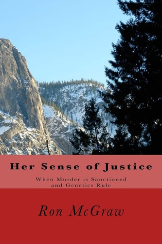 Her Sense of Justice When Murder Is Sanctioned and Genetics Rule