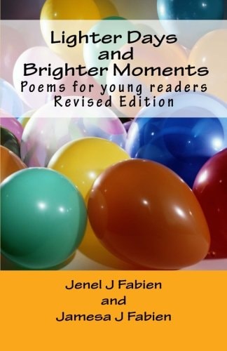 Lighter Days and Brighter Moments Poems for Young Readers