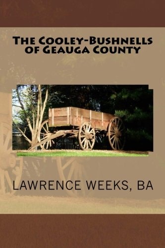 The Cooley-Bushnells of Geauga County