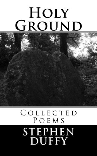 Holy Ground Collected Poems