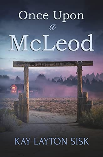 Once Upon A McLeod A Contemporary Texas Romantic Suspense