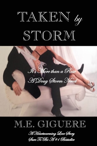 TAKEN by STORM It's More Than a Rose
