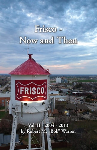Frisco Now and Then Vol II, 2004 - 2013