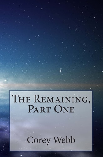 The Remaining, Part One