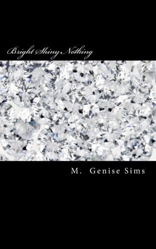Bright Shiny Nothing