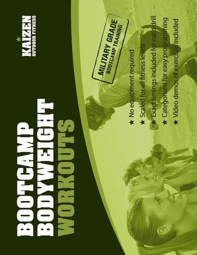 Bootcamp Bodyweight Workouts for Personal Trainers Start a Fitness Bootcamp Today! 25 All-weather Workouts for Outdoor Fitness Groups. No Equipment Required.