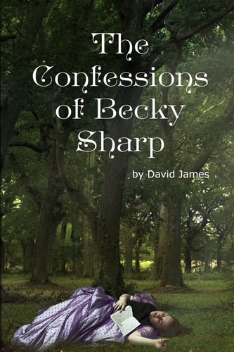 The Confessions of Becky Sharp