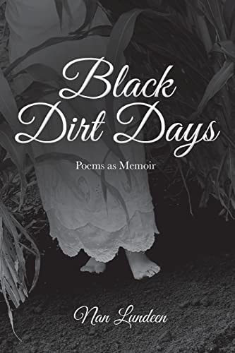 Black Dirt Days Poems as Memoir