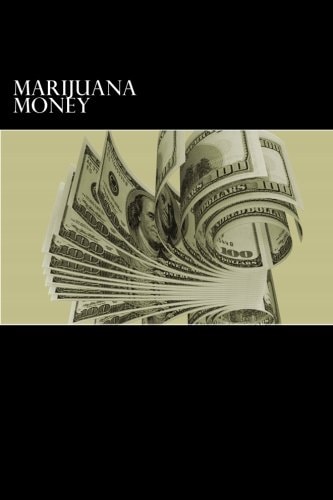 Marijuana Money