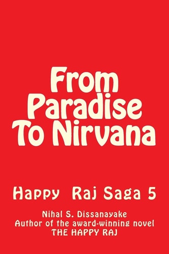 From Paradise To Nirvana Happy Raj Five
