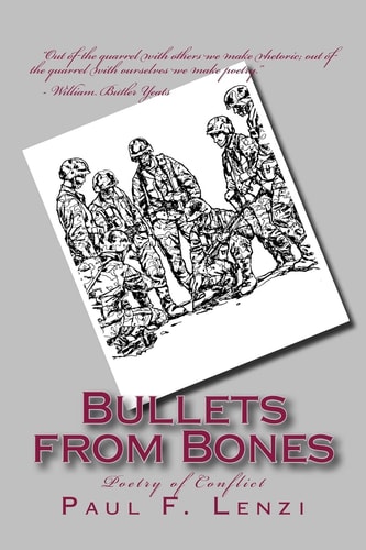 Bullets from Bones Poetry of Conflict