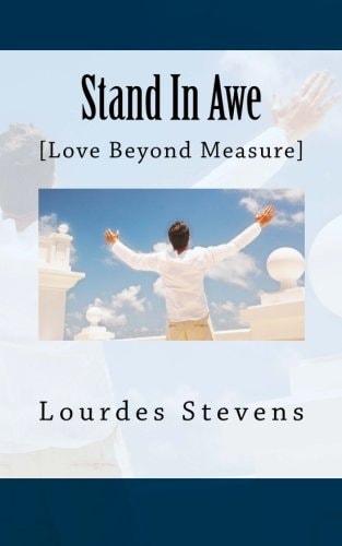 Stand in Awe Your Love Beyond Measure