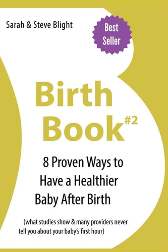 Birth Book #2 8 Proven Ways To Have a Healthier Baby After Birth