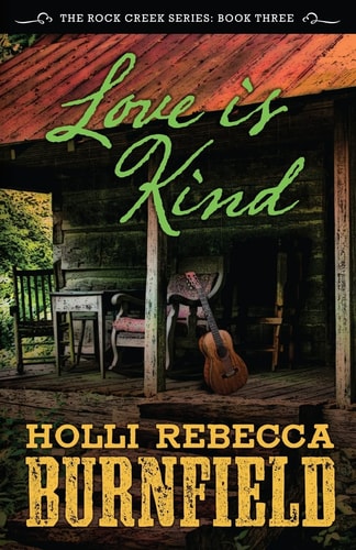 Love Is Kind Rock Creek Series: Book Three
