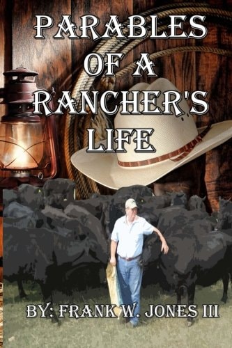 Parables of a Rancher's Life