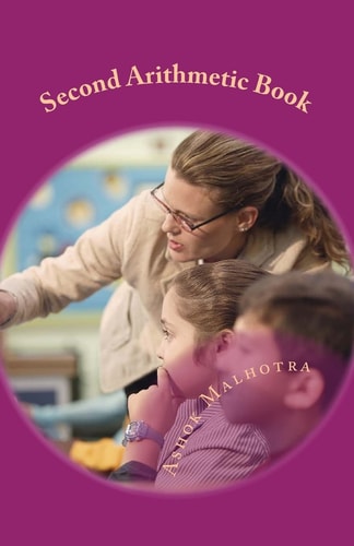 Second Arithmetic Book For Six to Seven Year Olds