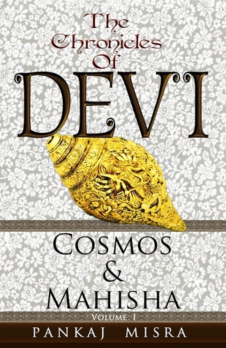 The Chronicles of Devi Cosmos & Mahisha