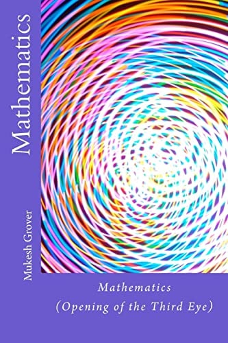Mathematics (Opening of the Third Eye)