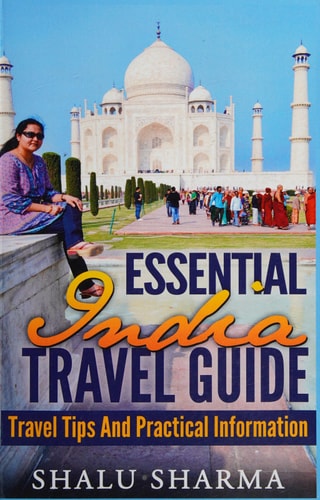 Essential India Travel Guide Travel Tips And Practical Information