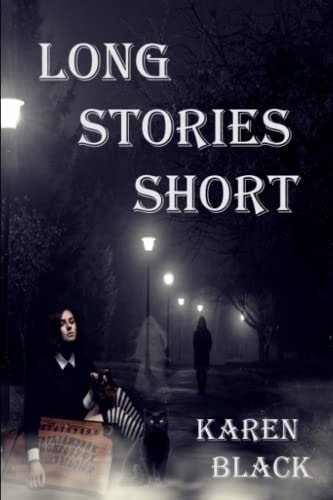 Long Stories Short A Collection of Short Stories
