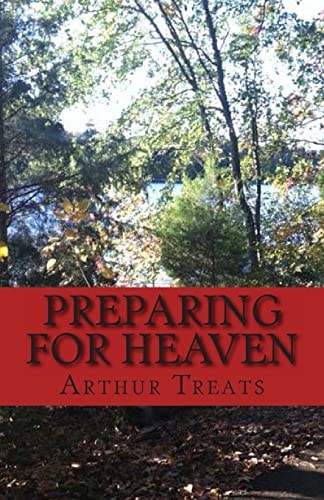Preparing For Heaven Are There Perequisites