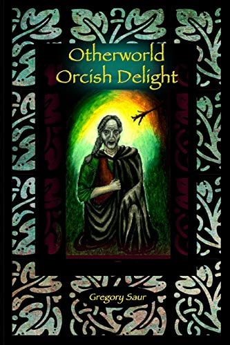 Otherworld Orcish Delight