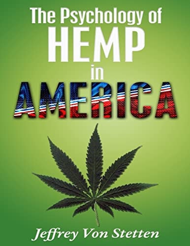 The Psychology of Hemp in America-(Black and White Interior)