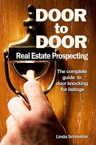 Door to Door Real Estate Prospecting The Complete Guide to Door Knocking for Listings