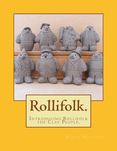 The Rollifolk Introducing Rollifolk the Clay People