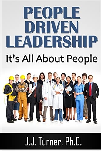 People Driven Leadership It's All About People!