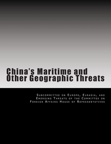 China's Maritime and Other Geographic Threats