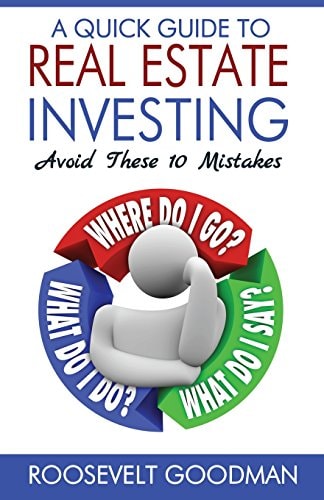 A Quick Guide to Real Estate Investing Avoid These 10 Mistakes
