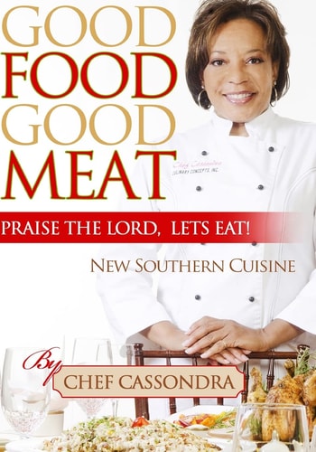 Good Food Good Meat Praise The Lord Let's Eat