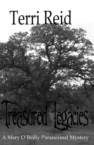 Treasured Legacies A Mary O'Reilly Paranormal Mystery - Book Twelve