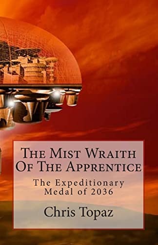 The Mist Wraith Of The Apprentice The Expeditionary Medal of 2036