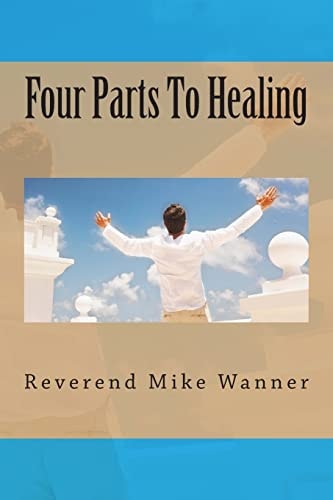 Four Parts To Healing