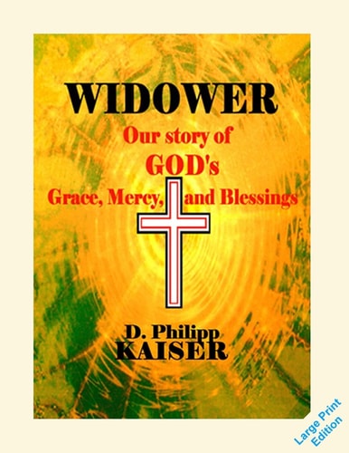 WIDOWER Our Story of GOD's Grace, Mercy, and Blessings