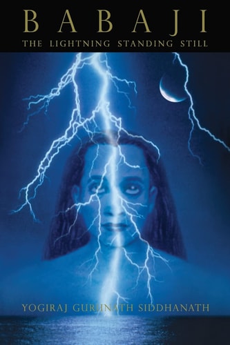 Babaji The Lightning Standing Still