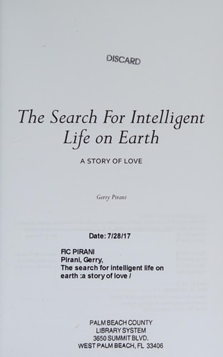 The Search for Intelligent Life on Earth A Story of Love