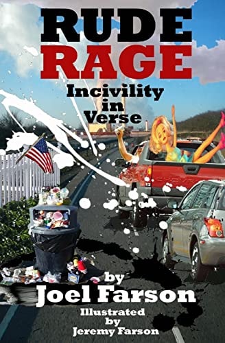 Rude Rage Incivility in Verse