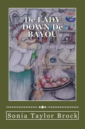 De LADY Down de BAYOU A Short Story Compilation