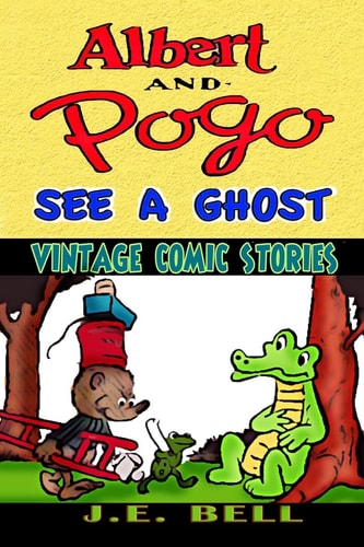 Albert and Pogo See a Ghost A Funny Story for Kids