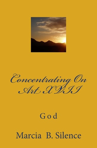 Concentrating On Art XVII God