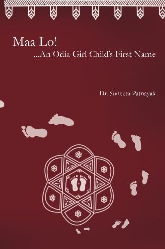 Maa Lo...An Odia Girl Child's First Name