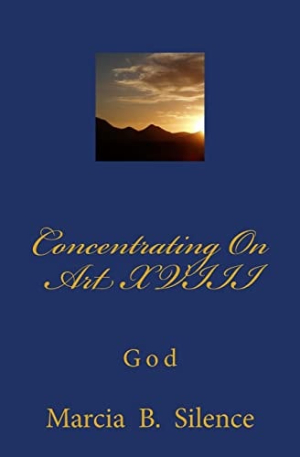 Concentrating On Art XVIII God