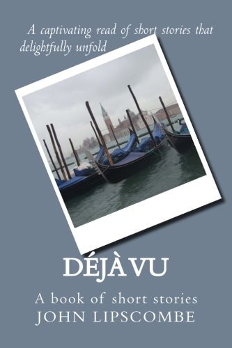 Deja Vu A Book of Short Stories